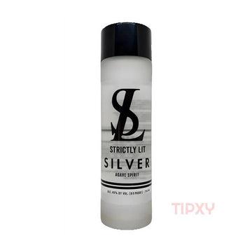 Strictly Lit - Silver Tequila - TIPXY