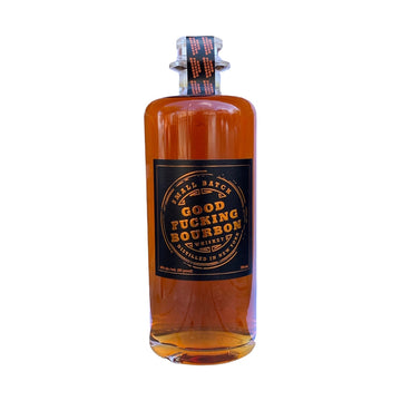 Good Fucking - Bourbon Whiskey