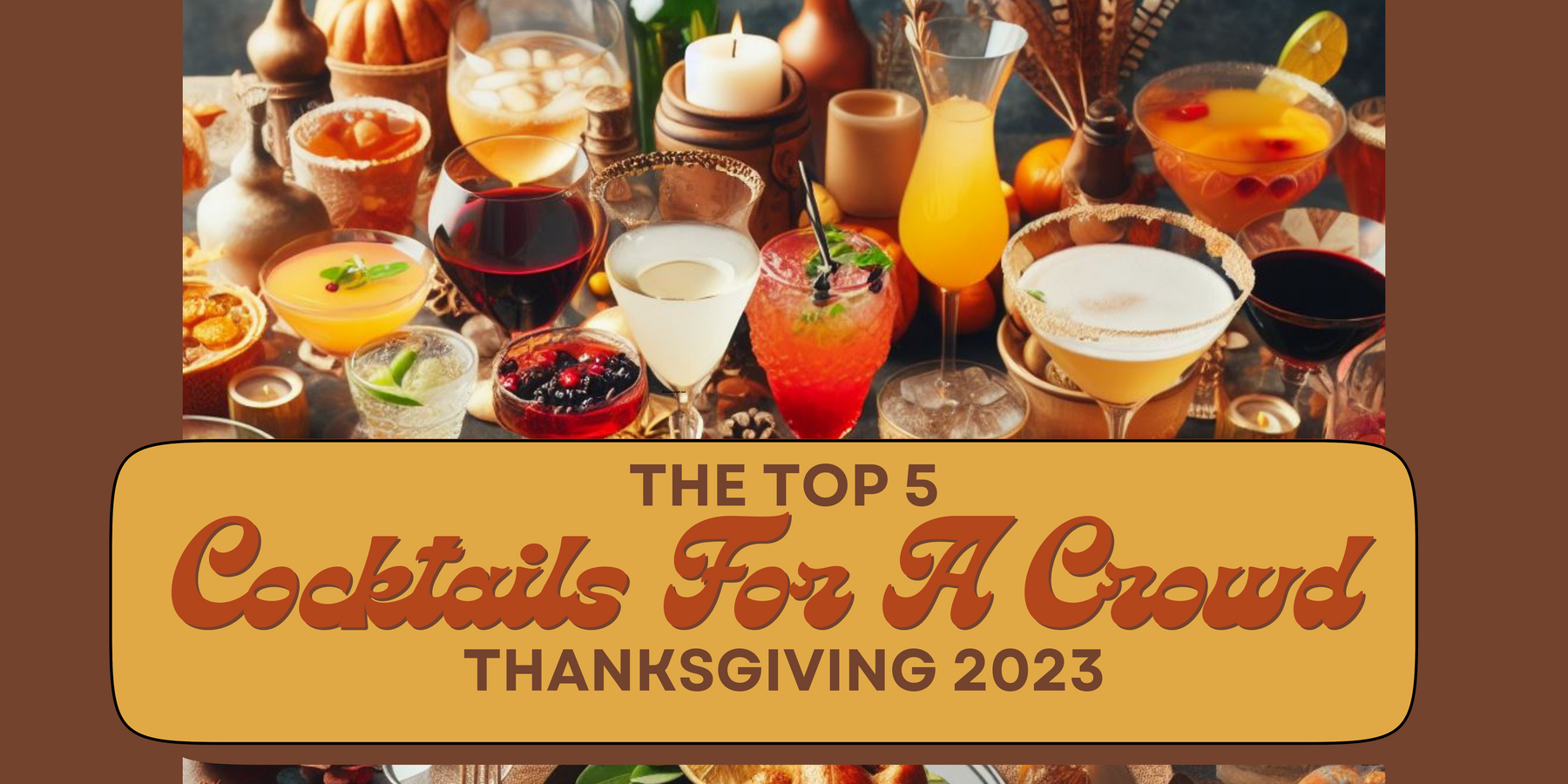 The Top 5 Thanksgiving Cocktails For A Crowd