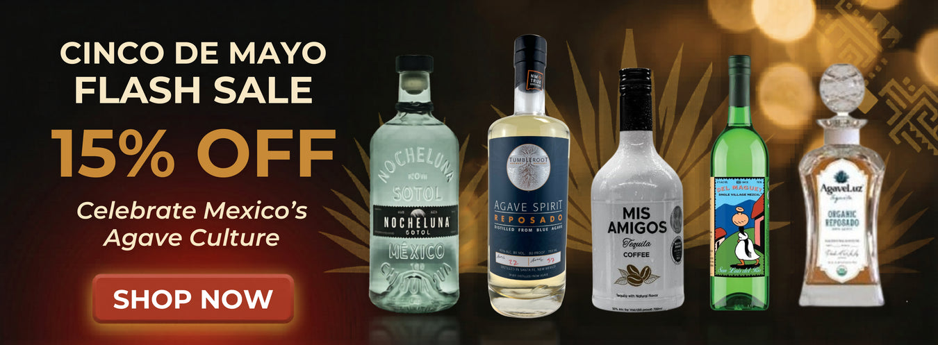 Cinco de Mayo Flash Sale - Celebrate Agave Culture